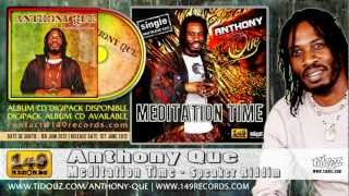 ANTHONY QUE - Meditation Time (149 Records)