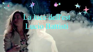 La luce dell&#39;Est / Lucio Battisti