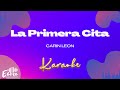 Carin Leon - La Primera Cita (Versión Karaoke)