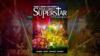 Jesus Christ Superstar Live Arena Tour