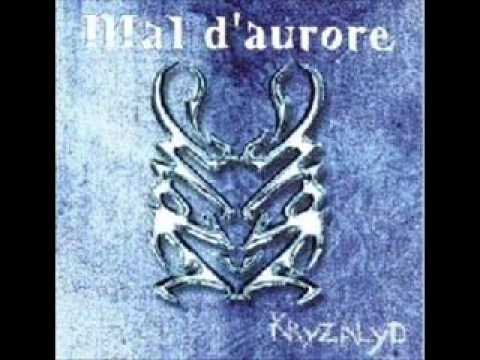 Mal D'AURORE - Sometimes