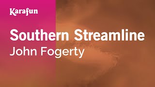 Karaoke Southern Streamline - John Fogerty *