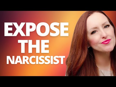 How to Expose The Narcissist For Who They Are