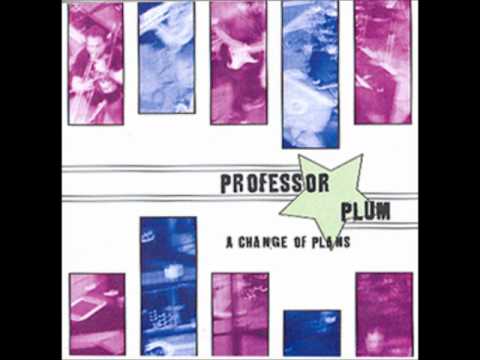 Professor Plum - Change of Plans