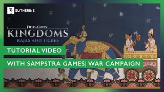 Field of Glory: Kingdoms - Rajas and Tribes | Sampstra Tutorial Video #3
