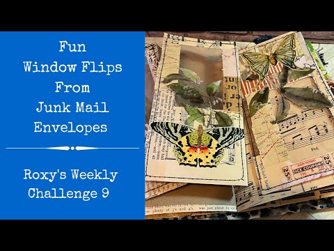 Window Flips using Junk Mail Envelopes | Roxy's Weekly Challenge 9 | Junk Journal Ideas Step by Step