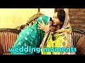 Wedding moments  l Peshori vines Official