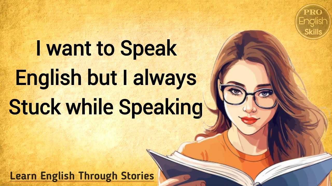 My Struggle to Speak English | Learn English Through Stories | Graded Reader | Improve Your English