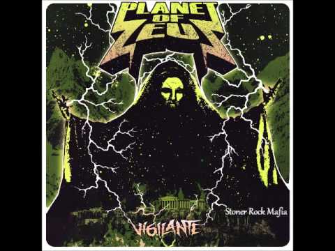 Planet Of Zeus -  Second coming +lyrics (Vigilante 2014)