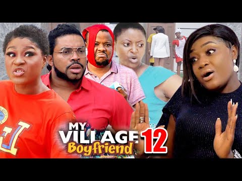 MY VILLAGE BOYFRIEND SEASON12 --Destiny Etico,Lizzy Gold & Malick Meliton 2023 Latest Nigerian Movie