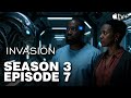 Invasion Season 3 Episode 7 Teaser Trailer Marilyn S Truth Revealed Apple Tv