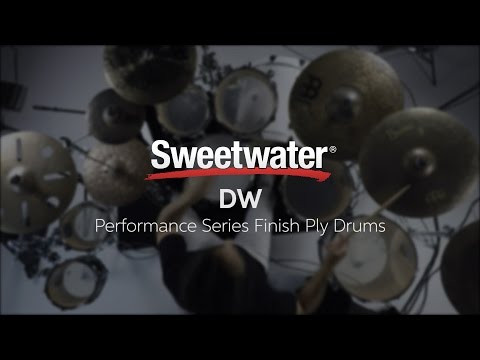 DW Performance Series Finish Ply Drums Review by Sweetwater