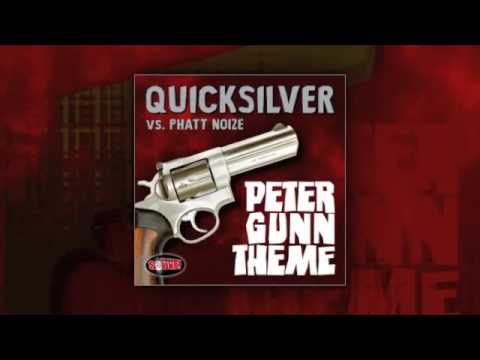 ‪DJ Quicksilver vs  Phatt Noize   Peter Gunn Theme   Lissat & Voltaxx Remix‬