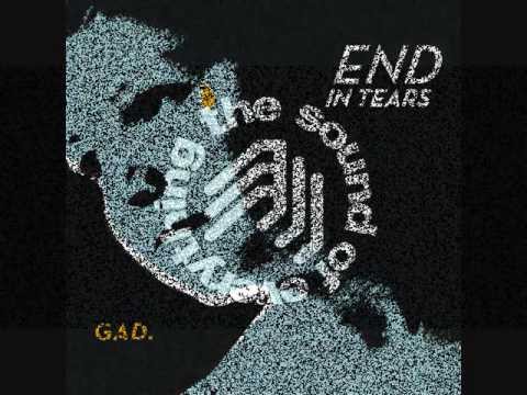 GAD. - Wonderful ft Alexandra McKay - End in Tears (2013) [The Sound Of Everything]