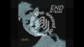 GAD. - Wonderful ft Alexandra McKay - End in Tears (2013) [The Sound Of Everything]