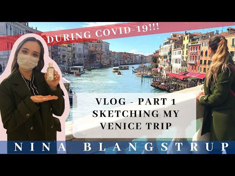 Venice Travel during covid19 - Drawing VLOG - Part 1