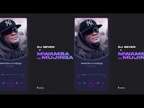 DJ SEVEN   MWAMBA