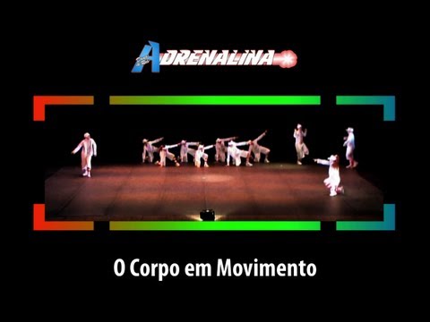 Cia. de Dança Adrenalina - O Corpo em Movimento