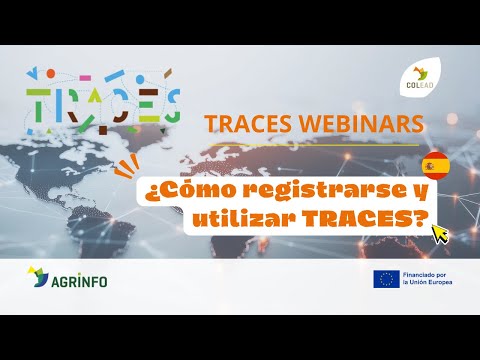 Cómo registrarse y utilizar TRACES en los sectores veterinario y fitosanitario