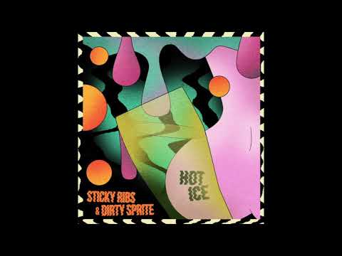 Hot Ice - Sticky Ribs & Dirty Sprite