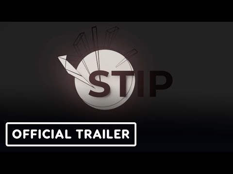 Stip - Official Reveal Trailer
