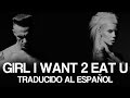 Die Antwoord - Girl I Want 2 Eat U (Traducida Al ...