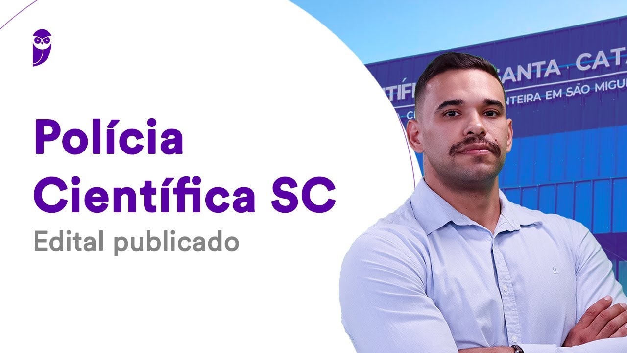 Polícia Científica SC: Edital publicado