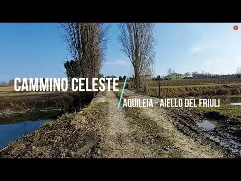 Il Cammino Celeste: da Aquileia ad Aiello del Friuli - ASMR