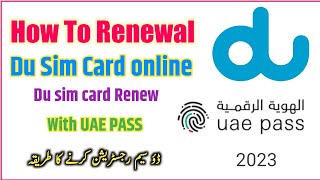 How To Renewal Du sim Online | Du sim card Renew with UAE PASS online