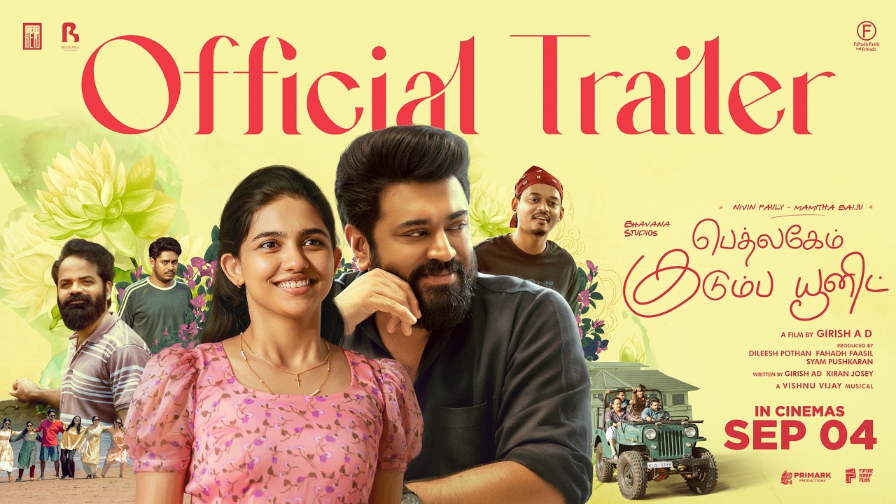 Bethlehem Kudumba Unit Tamil Trailer | Girish AD | Nivin Pauly | Mamitha Baiju | September 4th
