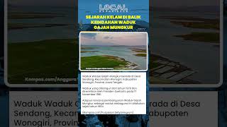 Sejarah Kelam di Balik Keindahan Waduk Gajah Mungkur