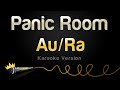 Au/Ra - Panic Room (Karaoke Version)