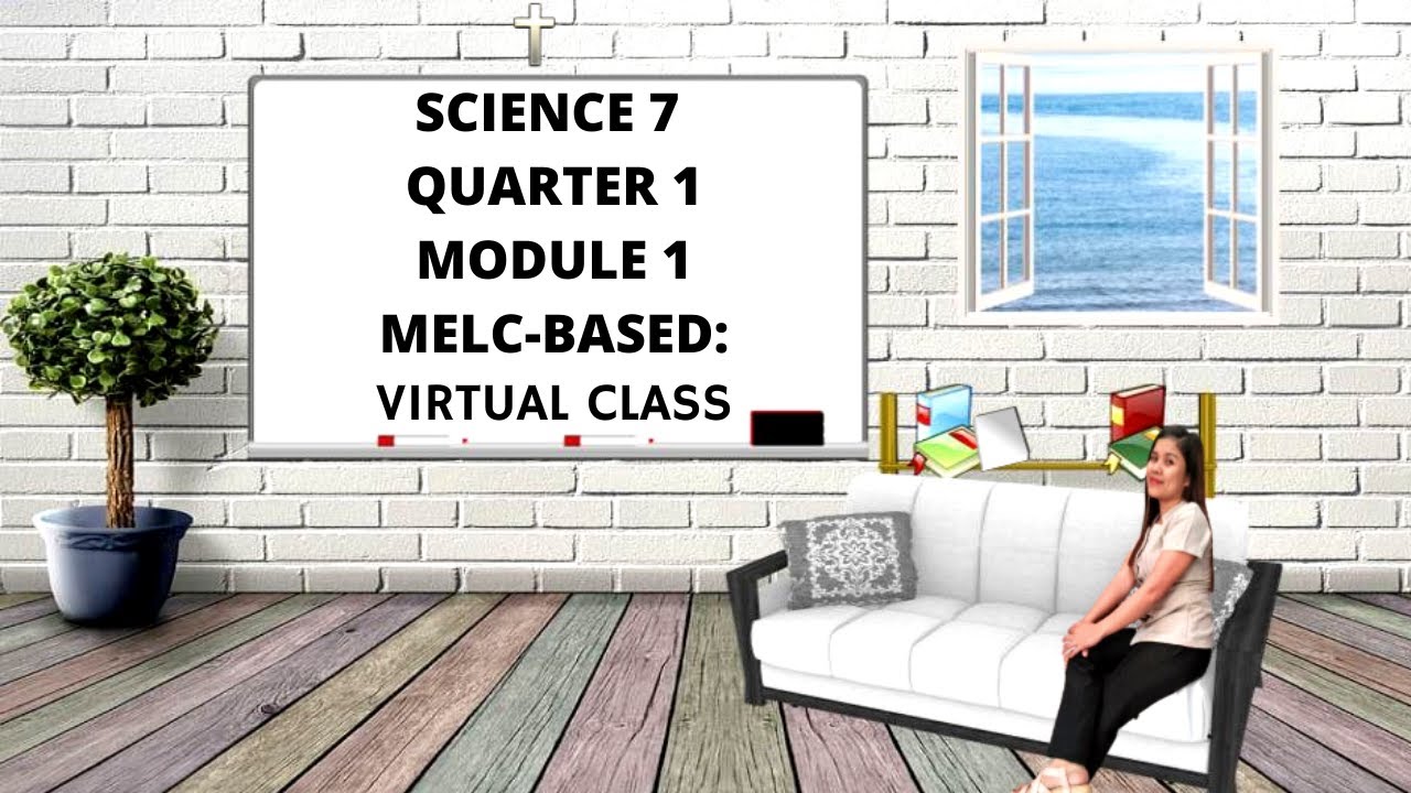 SCIENTIFIC INVESTIGATION | QUARTER 1 MODULE 1| MELC-BASED LESSON |  VIRTUAL CLASS  | ASYNCHRONOUS