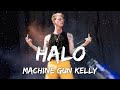 Machine Gun Kelly Halo Lyrics