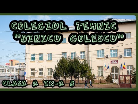 Generatia in miscare Colegiul Tehnic "Dinicu Golescu"