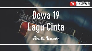 Download lagu lagu cinta - dewa 19 (akustik karaoke) mp3 Download lagu lagu cinta - dewa 19 (akustik karaoke) mp3