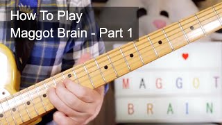 'Maggot Brain' Part 1 -  Funkadelic Guitar Lesson