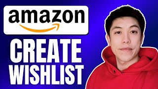 How to Create an Amazon Wishlist to Share (Quick Tutorial)