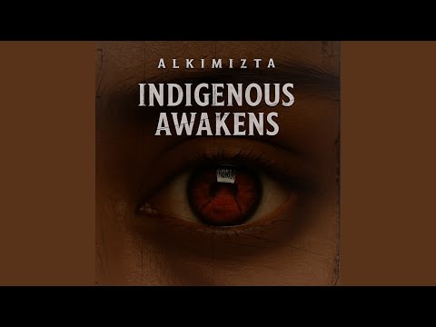 Indigenous Awakens