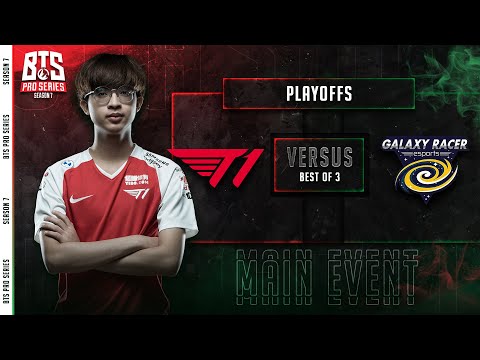 [FIL] Galaxy Racer Esports vs T1  | BTS Pro Series Season 7