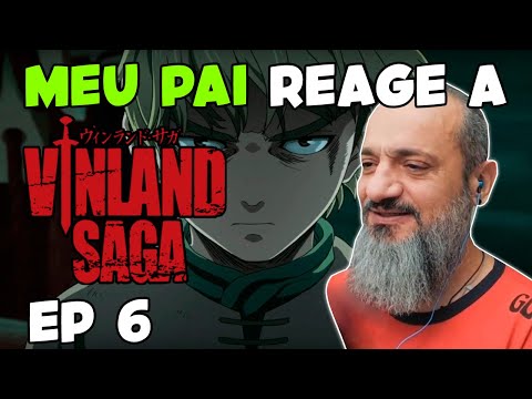 O VIKING DE ADAGAS  | MEU PAI reagindo a Vinland Saga EP 6
