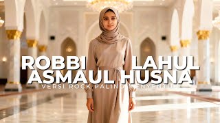 Download lagu Robbi Lahul Asmaul Husna | Epic Islamic Rock Nasheed (Powerful Spiritual Rock) mp3