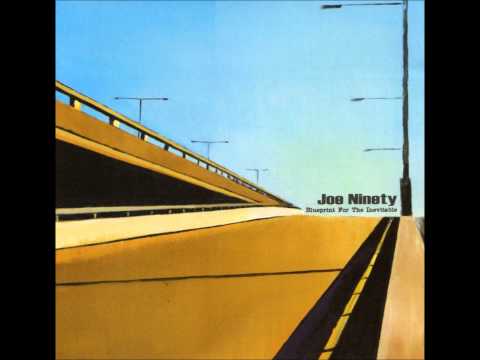 JOE NINETY - Everything Plus One
