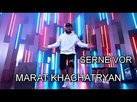 Marat Khachatryan - SERNE VOR