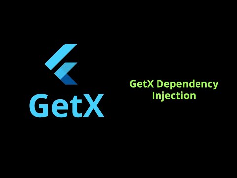 GetX Dependency Injection Get put Get lazyPut Get create Get putAsync Flutter Tutorial 2022
