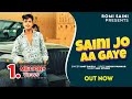 Saini Jo Aa Gaye Official Video New Song Amit Baisla Romi Saini Raj Koli