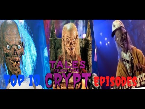 Top 10 Tales From The Crypt Episodes