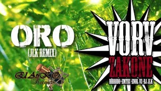 Vorv Zakone - ORO (JLK Remix)