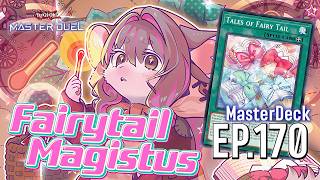 🔴 MasterDeck EP.170 Fairy Tail Magistus เจ้าหนูจอมซน | Yu-Gi-Oh! MASTER DUEL