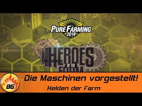 PURE FARMING 2018 - Helden der Farm | Die Maschinen vorgestellt! | Trailer [HD]